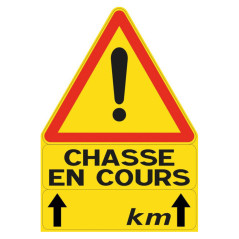 Panneau Signalisation Chasse en cours